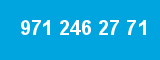 971 246 27 71